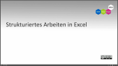 thumbnail of medium Excel: Strukturiertes Arbeiten in Excel